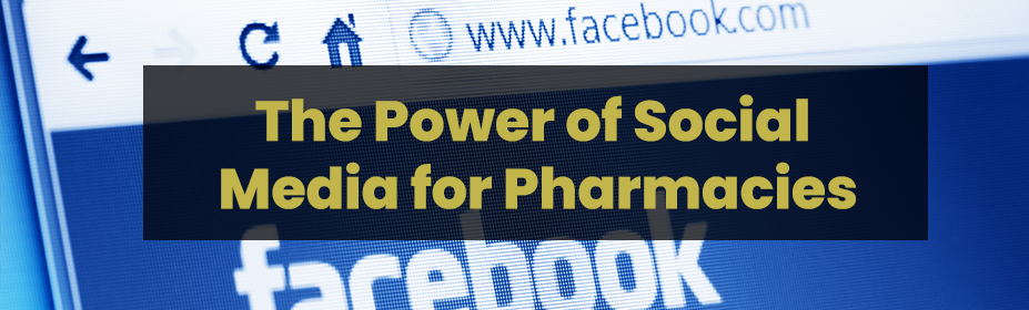 the power of social media for pharmacies